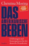 Christina Morina: „Das amerikanische Beben – Erfahrungen und Konsequenzen für die deutsche Demokratie“.