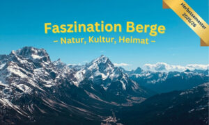 Herbstsemester 2025/26 Faszination Berge Kursanmeldung ab 01.08.
