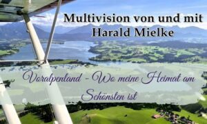 Multivisionsvortrag von Harald Mielke – „Voralpenland – Wo meine Heimat am schönsten ist“, Blick auf das bayerische Voralpenland aus dem Flugzeug.