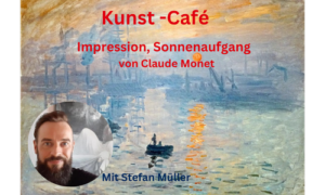 Kursgrafik zum Kunst-Café über Claude Monets „Impression, Sonnenaufgang“ mit Hafenmotiv und Porträt des Kursleiters.